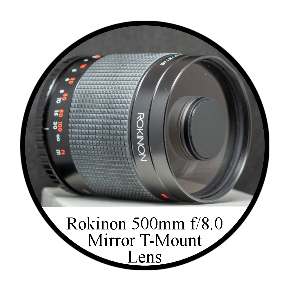 Rokinon 500mm f8.0 Mirror T-Mount Lens